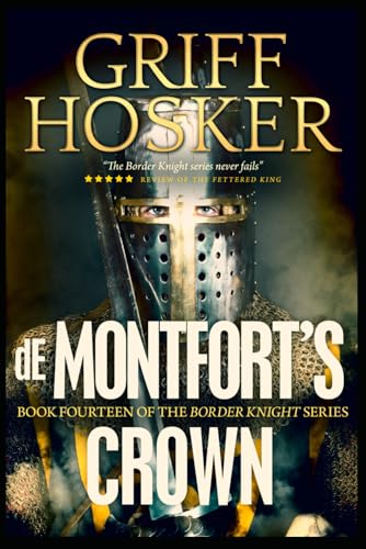 de Montfort's Crown (Border Knight, Band 14)