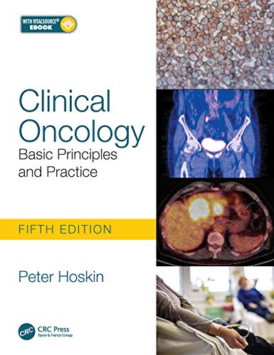 Clinical Oncology: Basic Principles and Practice von CRC Press