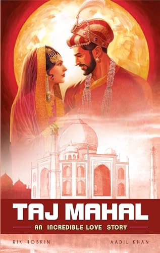 The Taj Mahal: An Incredible Love Story (Campfire Graphic Novels) von Campfire