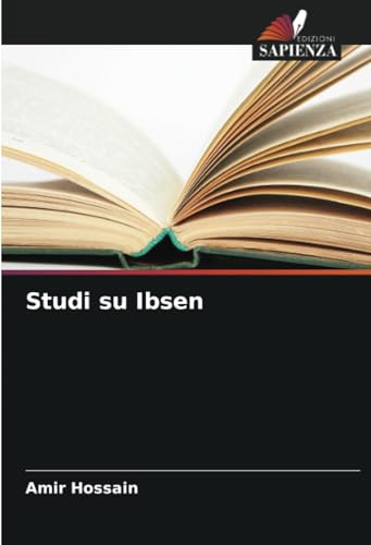 Studi su Ibsen: DE von Edizioni Sapienza