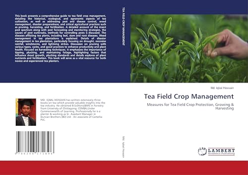 Tea Field Crop Management: Measures for Tea Field Crop Protection, Growing & Harvesting von LAP LAMBERT Academic Publishing