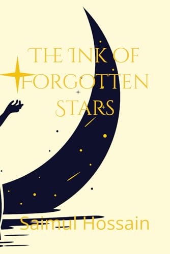The Ink of Forgotten Stars (NEXT//GEN) von Independently published