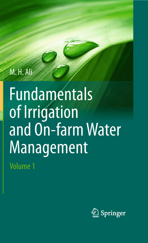 Fundamentals of Irrigation and On-farm Water Management: Volume 1 von Springer New York