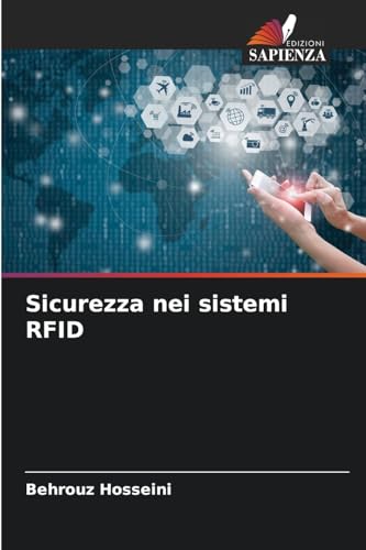 Sicurezza nei sistemi RFID: DE von Edizioni Sapienza