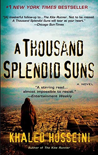 A Thousand Splendid Suns: A Novel. Winner of the 2008 Galaxy Book of the Year