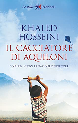 Il cacciatore di aquiloni (Le stelle) von Feltrinelli