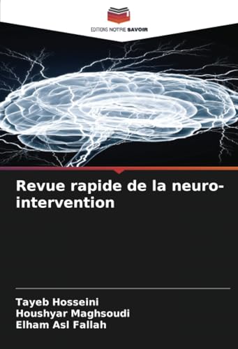 Revue rapide de la neuro-intervention