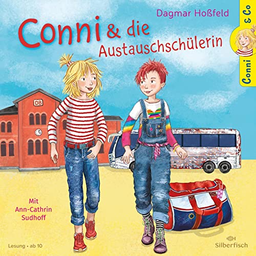 Conni & Co 3: Conni und die Austauschschülerin: 2 CDs (3) von Silberfisch