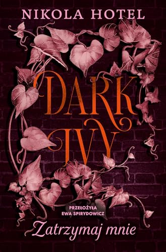 Dark Ivy Zatrzymaj mnie von Muza