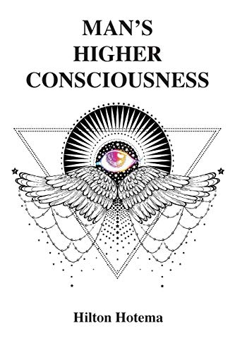 Man's Higher Consciousness