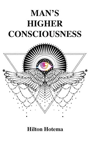 Man's Higher Consciousness