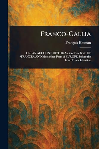 Franco-Gallia von Anson Street Press