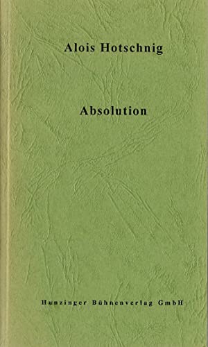 Absolution: Ein Stück in drei Akten