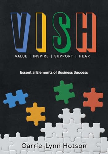 VISH: Essential Elements of Business Success von FriesenPress
