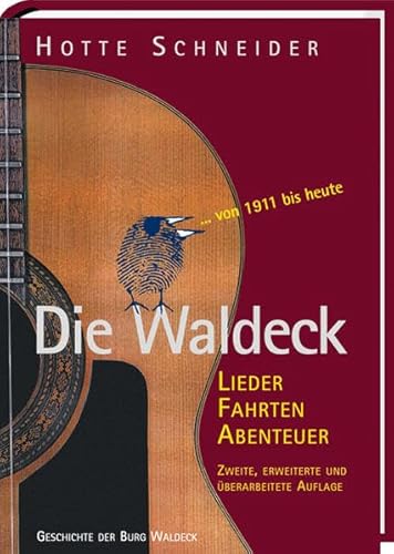 Die Waldeck: Lieder Fahrten Abenteuer von Spurbuchverlag Baunach