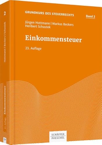 Einkommensteuer (Grundkurs des Steuerrechts)