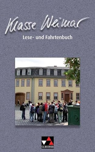Einzelbände Deutsch / Klasse Weimar: Lese- und Fahrtenbuch von Buchner, C.C.