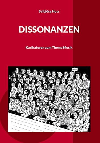 Dissonanzen: Karikaturen zum Thema Musik von Books on Demand