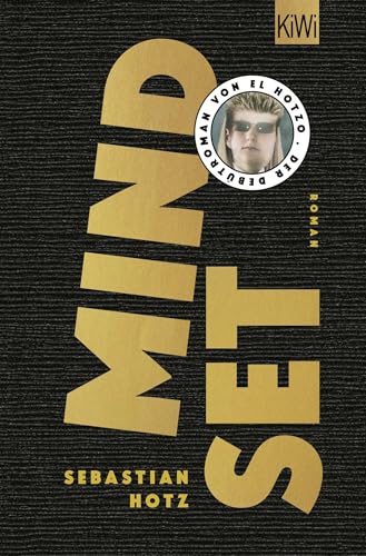 Mindset: Roman | Der Debütroman von El Hotzo von Kiepenheuer & Witsch GmbH