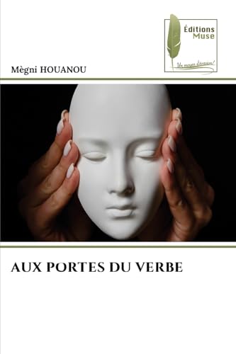 AUX PORTES DU VERBE: DE von Éditions Muse