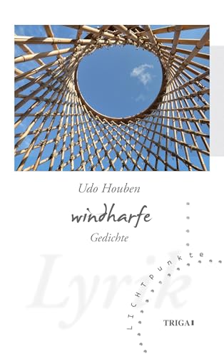 windharfe: Gedichte (Lichtpunkte) von TRIGA Der Verlag Gerlinde Heß