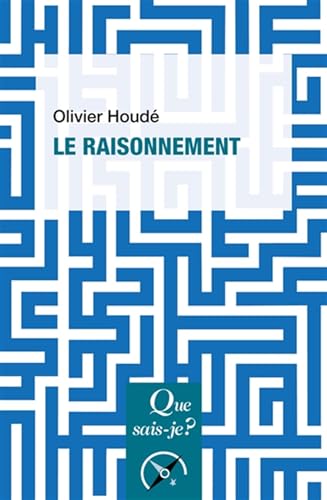 Le raisonnement von QUE SAIS JE