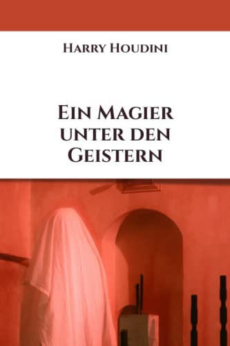 Ein Magier unter den Geistern von Independently published