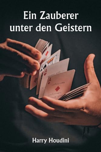Ein Zauberer unter den Geistern