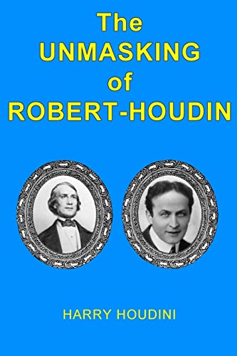 The Unmasking of Robert-Houdin von CREATESPACE
