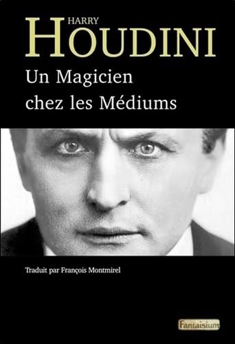 Un Magicien chez les Médiums