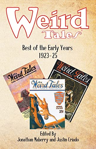 Weird Tales: Best of the Early Years 1923-25 von WordFire Press LLC