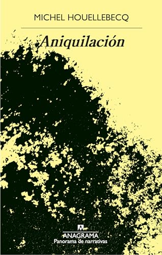 Aniquilación (Panorama de narrativas, Band 1081)