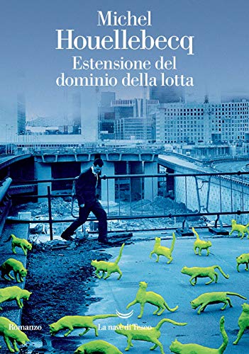 Estensione del dominio della lotta (I delfini. Best seller) von La nave di Teseo