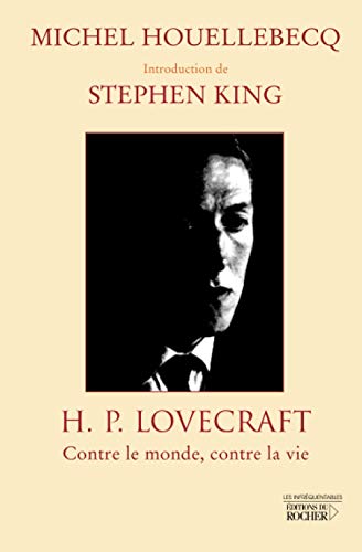 H.P. Lovecraft: Contre le monde, contre la vie von DU ROCHER