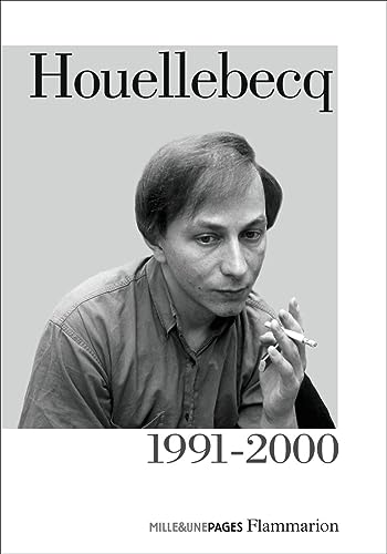 Houellebecq 1991-2000 von FLAMMARION