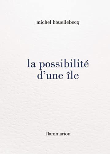 La possibilité d'une île La possibilité d'une île