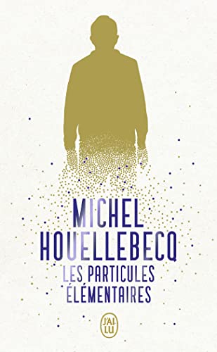 Les particules élémentaires Les particules élémentaires von J'AI LU