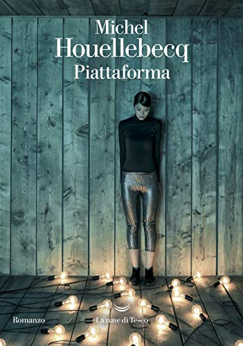 Piattaforma. Nel centro del mondo (I delfini. Best seller) von La nave di Teseo