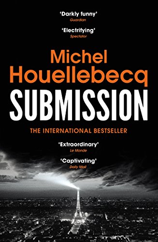 Submission: Michel Houellebecq Submission: Michel Houellebecq