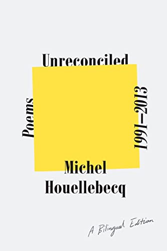 Unreconciled: Poems 1991-2013; A Bilingual Edition Unreconciled: Poems 1991-2013; A Bilingual Edition