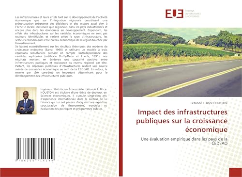 Impact des infrastructures publiques sur la croissance économique: Une évaluation empirique dans les pays de la CEDEAO von Éditions universitaires européennes