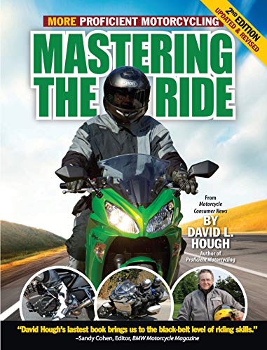 Mastering the Ride: More Proficient Motorcycling
