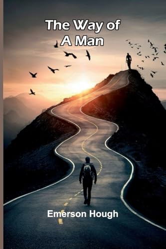 The Way Of A Man The Way Of A Man von Alpha Edition
