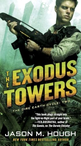 The Exodus Towers: The Dire Earth Cycle: Two