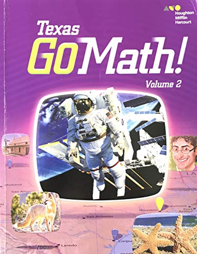 Go Math! Texas Grade 3 (2) (Houghton Mifflin Harcourt Go Math!, Band 2)
