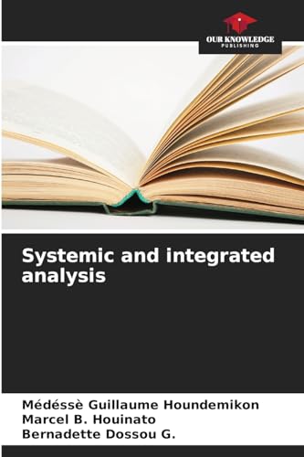 Systemic and integrated analysis: DE von Our Knowledge Publishing