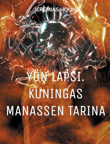 Yön lapsi. Kuningas Manassen tarina von BoD – Books on Demand – Finnland