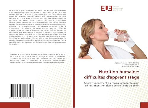 Nutrition humaine: difficultés d'apprentissage: Approvisionnement du milieu intérieur humain en nutriments en classe de troisième au Bénin Nutrition humaine: difficultés d'apprentissage: Approvisionnement du milieu intérieur humain en nutriments en classe de troisième au Bénin von Éditions universitaires européennes