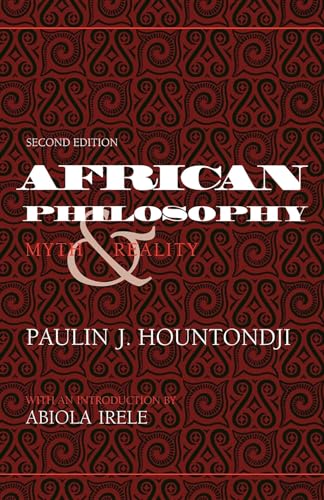 African Philosophy, Second Edition: Myth and Reality (African Systems of Thought) von Indiana University Press
