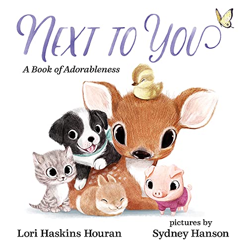 Next to You: A Book of Adorableness